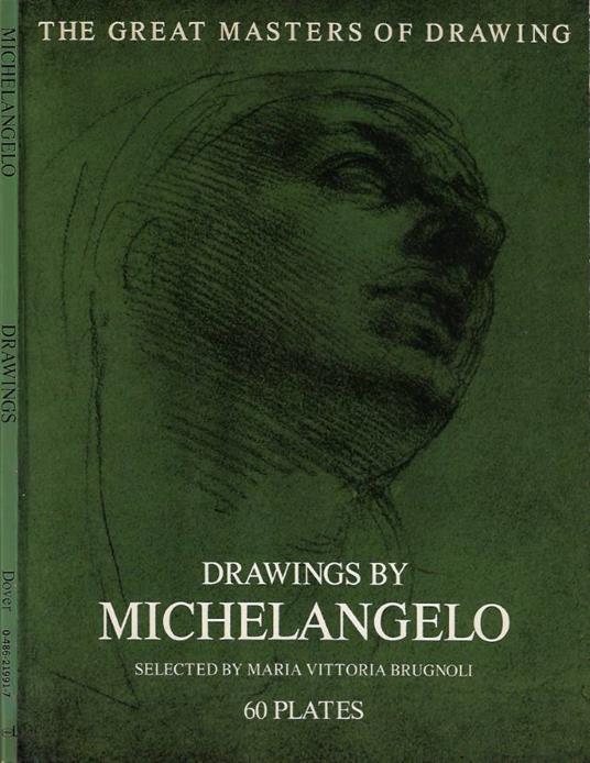 Drawings by Michelangelo - Maria Vittoria Brugnoli - copertina