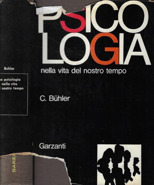 Psicologia nella vita del nostro tempo - C. Buhler - copertina