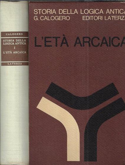Storia della logica antica Vol. I - Guido Calogero - copertina