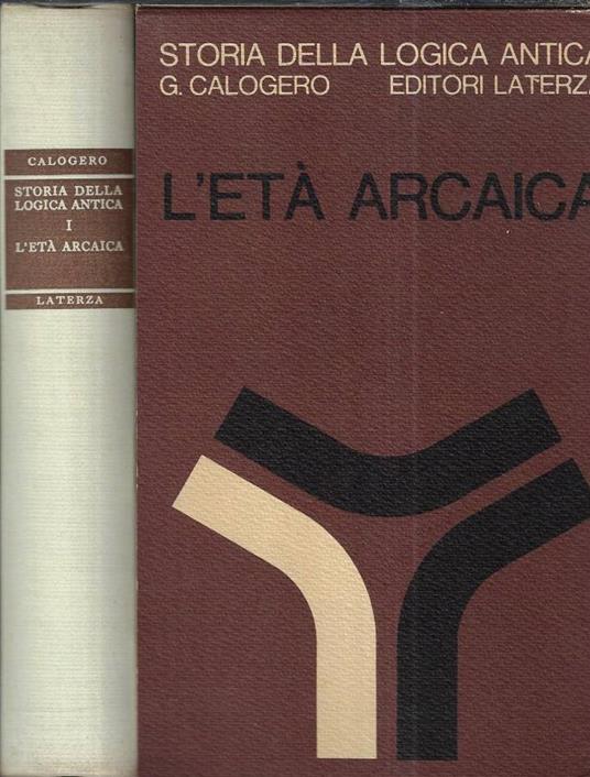 Storia della logica antica Vol. I - Guido Calogero - copertina