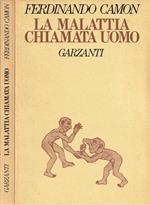 La malattia chiamata uomo