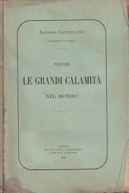 Perché le grandi calamità nel mondo? - Alfonso Capecelatro - copertina