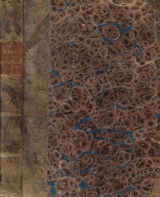 Apologia degli Academici di Banchi di Roma, contra M. Lodovico Castelvetro da Modena - Annibal Caro - copertina