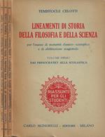Lineamenti di Storia della Filosofia e della Scienza (per l'esame di maturità classico-scientifica e di abilitazione magistrale). Vol. I, Vol. II, Vol. III