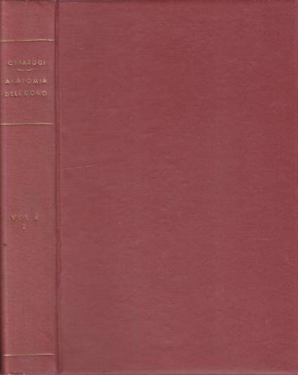 Istituzioni di anatomia dell'uomo vol V, sez I - Giulio Chiarugi - copertina