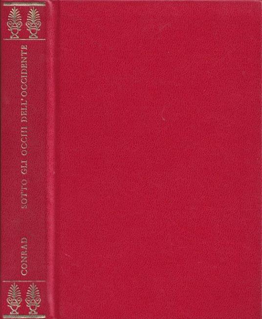 Sotto gli occhi dell'occidente - Joseph Conrad - copertina