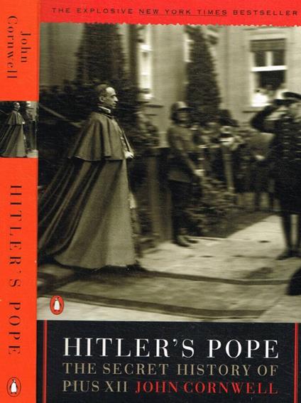 Hitler's Pope. The secret history of Pius XII - John Cornwell - copertina