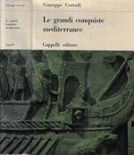 Le grandi conquiste mediterranee