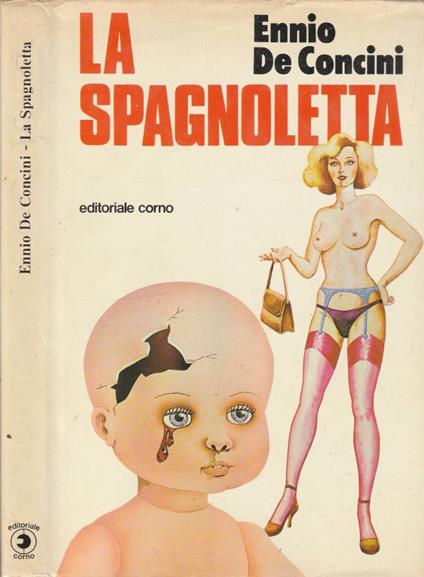 La spagnoletta - Ennio De Concini - copertina