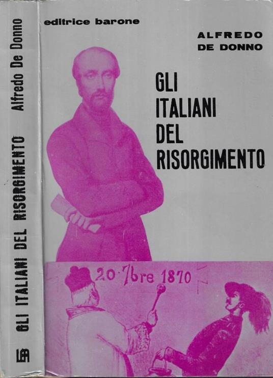 Gli italiani del Risorgimento - Alfredo De Donno - copertina