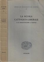 La scuola cattolico - liberale e il romanticismo a Napoli