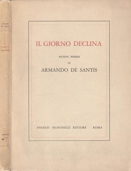 Il giorno declina (Autografo) - Armando De Santis - copertina
