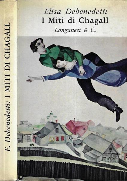 I Miti di Chagall - Elisa Debenedetti - copertina