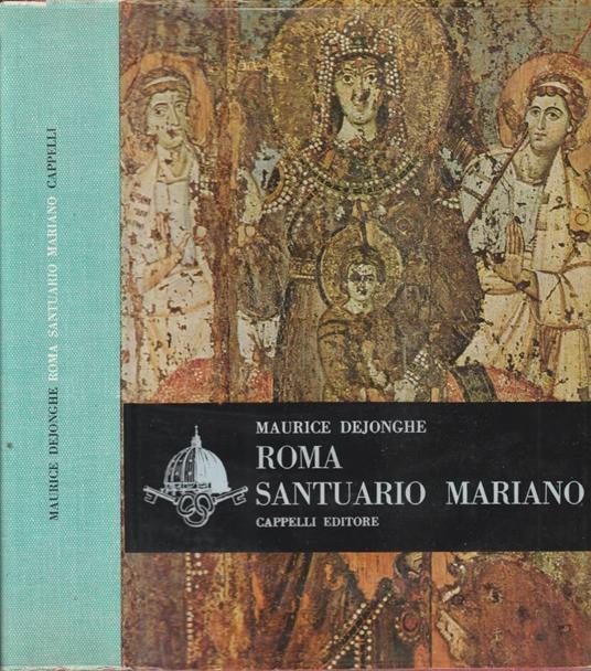 Roma Santuario Mariano - Maurice Dejonghe - copertina