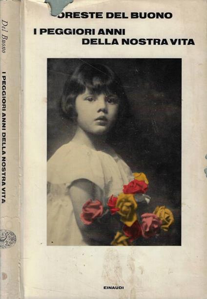 I peggiori anni della nostra vita - Oreste Del Buono - copertina