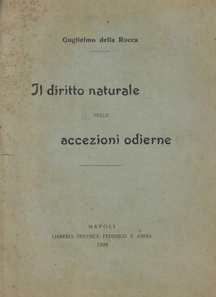 Il diritto naturale nelle accezioni odierne - Guglielmo Della Rocca - copertina