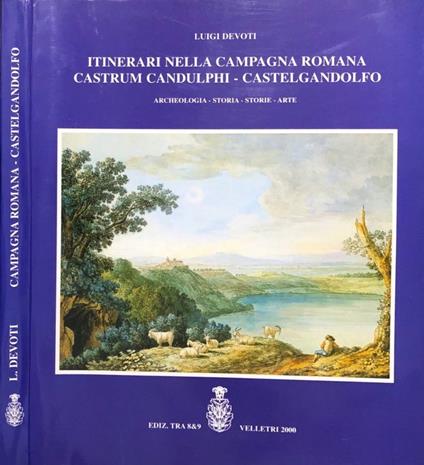 Itinerari nella campagna romana - Luigi Devoti - copertina