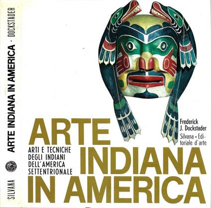 Arte Indiana in America - Frederick J. Dockstader - copertina