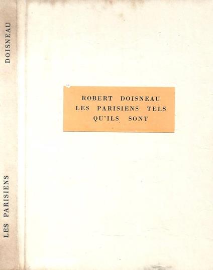 Les parisiens tels qu'ils sont - Robert Doisneau - copertina