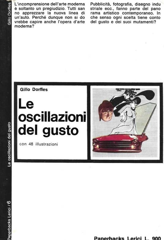 Le oscillazioni del gusto - Gillo Dorfles - copertina