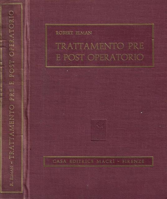 Trattamento pre e post operatorio - Robert Elman - copertina