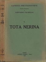 Tota Nerina (Capricci per pianoforte. Terzetto Romantico. Vol. I)