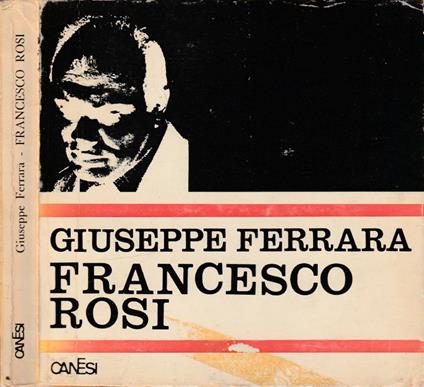 Francesco Rosi - Giuseppe Ferrara - copertina