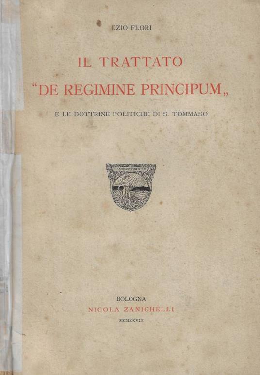 Il trattato De Regimine Principium - Ezio Flori - copertina