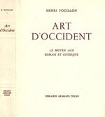 Art d'Occident. Le moyen age roman et gothique