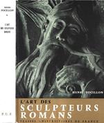 L' art des sculpteurs romans
