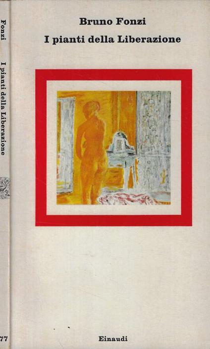 I pianti della Liberazione - Bruno FonzI - copertina