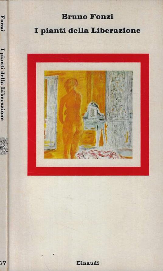 I pianti della Liberazione - Bruno FonzI - copertina