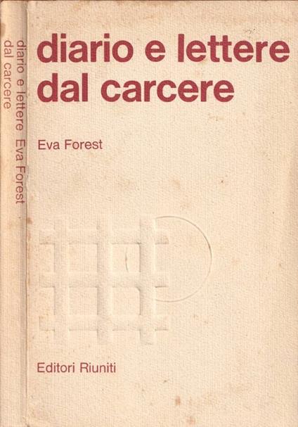 Diario e lettere dal carcere - Eva Forest - copertina