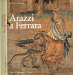 Arazzi a Ferrara
