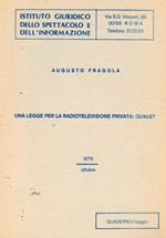 Una legge per la radiotelevisione privata: quale?