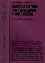 America Latina: sottosviluppo o rivoluzione
