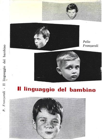 Il linguaggio del bambino - Pelio Fronzaroli - copertina