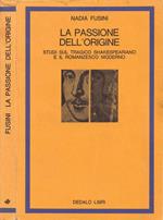 La passione dell'origine (Autografo)