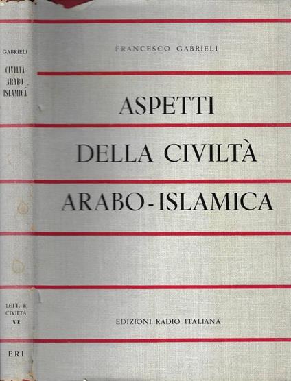 Aspetti della civiltà arabo - islamica - Francesco Gabrieli - copertina
