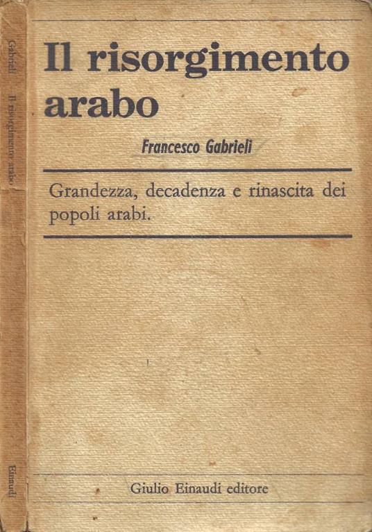 Il Risorgimento Arabo - Francesco Gabrieli - copertina