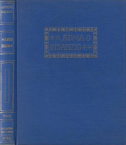 Roma o Bisanzio - Giuseppe Galassi - copertina
