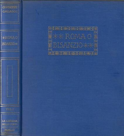 Roma o Bisanzio - Giuseppe Galassi - copertina