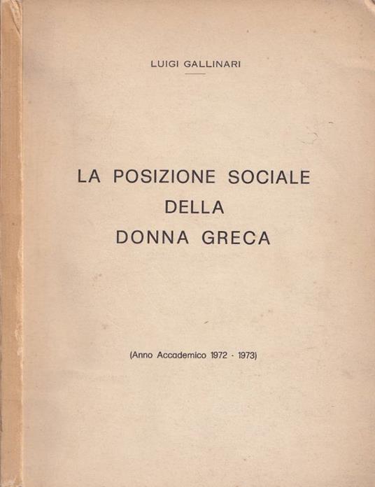 La posizione sociale della donna greca - Luigi Gallinari - copertina