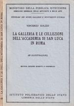 La galleria e le collezioni dell'Accademia di San Luca in Roma