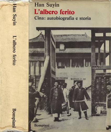 L' albero ferito - Han Suyin - copertina