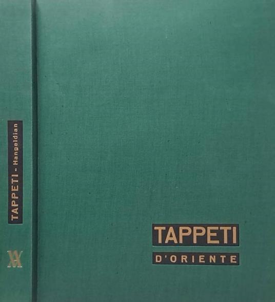 Tappeti d'Oriente - Armen E. Hangeldian - copertina