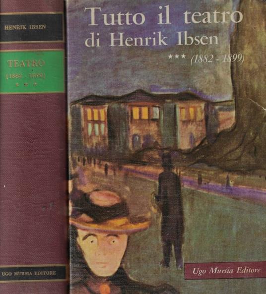 Opere teatrali (1882-1899) Vol. III - Henrik Ibsen - copertina