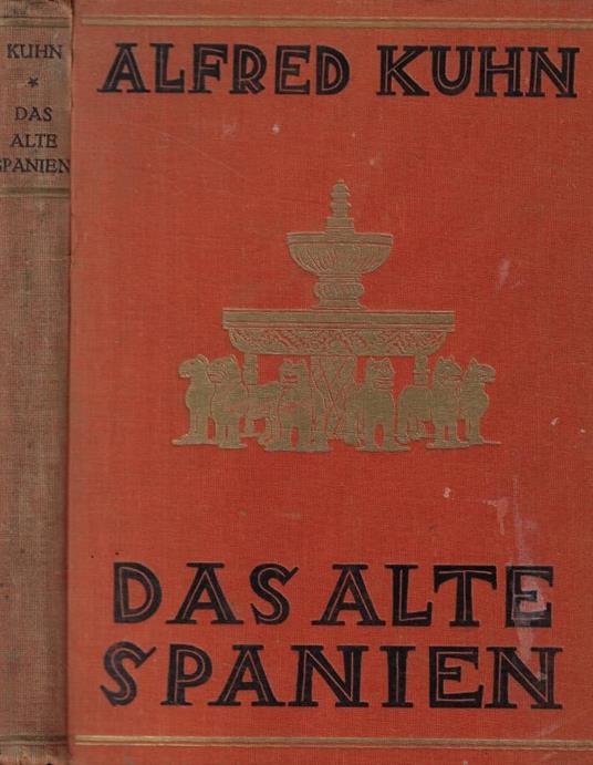 Das alte spanien - Alfred Kuhn - copertina