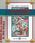 La magia dalle origini al XVIII secolo