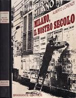 Milano il nostro secolo